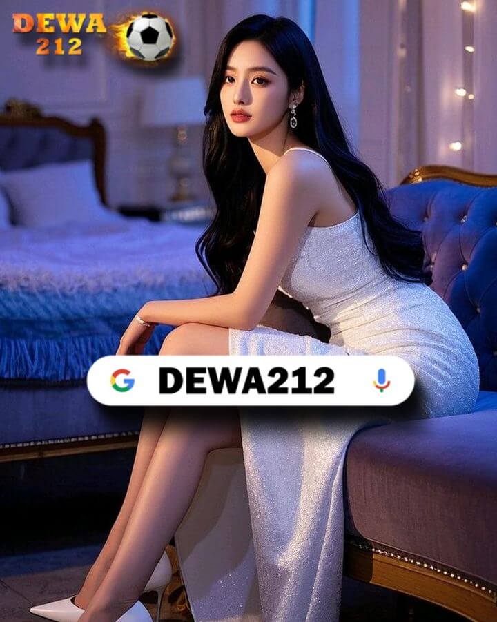 DEWA212 SITUS SLOT GAMPANG MENANG HARI INI DI INDONESIA